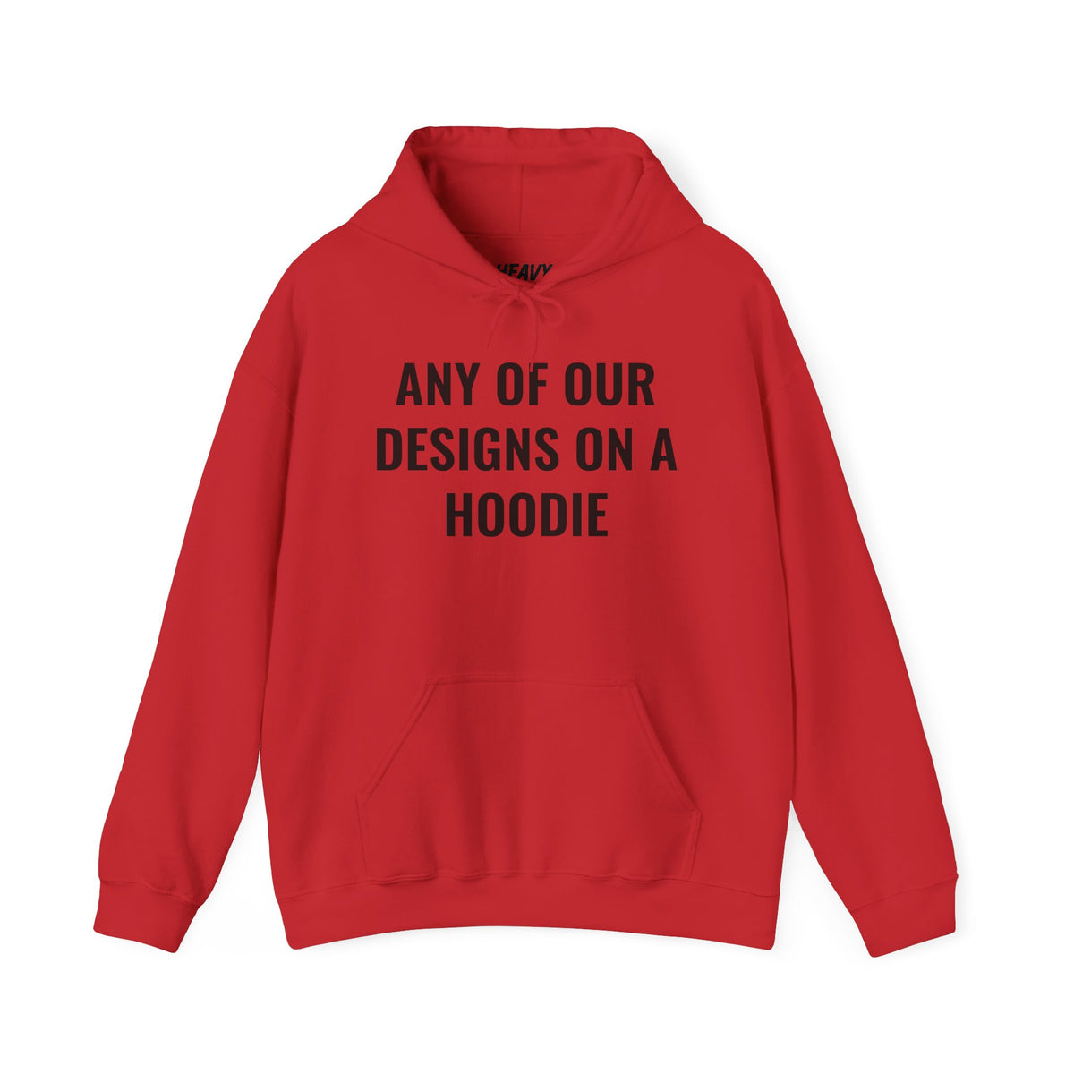Pullover hoodie showing placeholder text for a Heavy//Heavy graphic design.