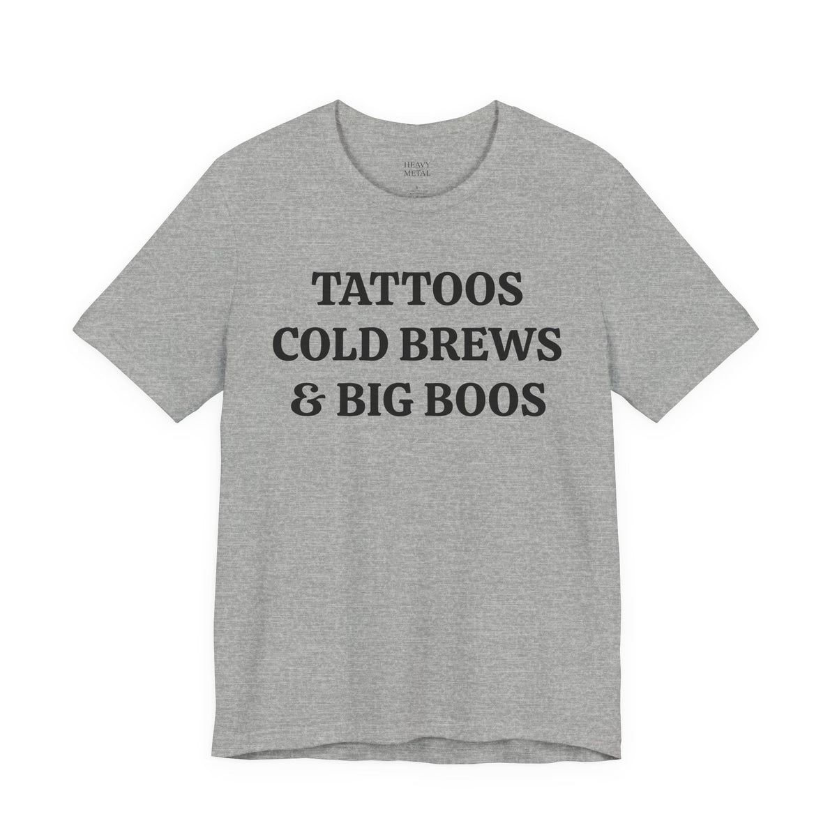 TATTOOS|COLD BREWS|BIG BOOS