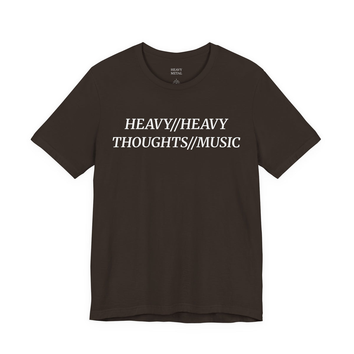 HEAVY THOUGHTS//HEAVY MUSIC