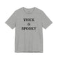 THICK & SPOOKY