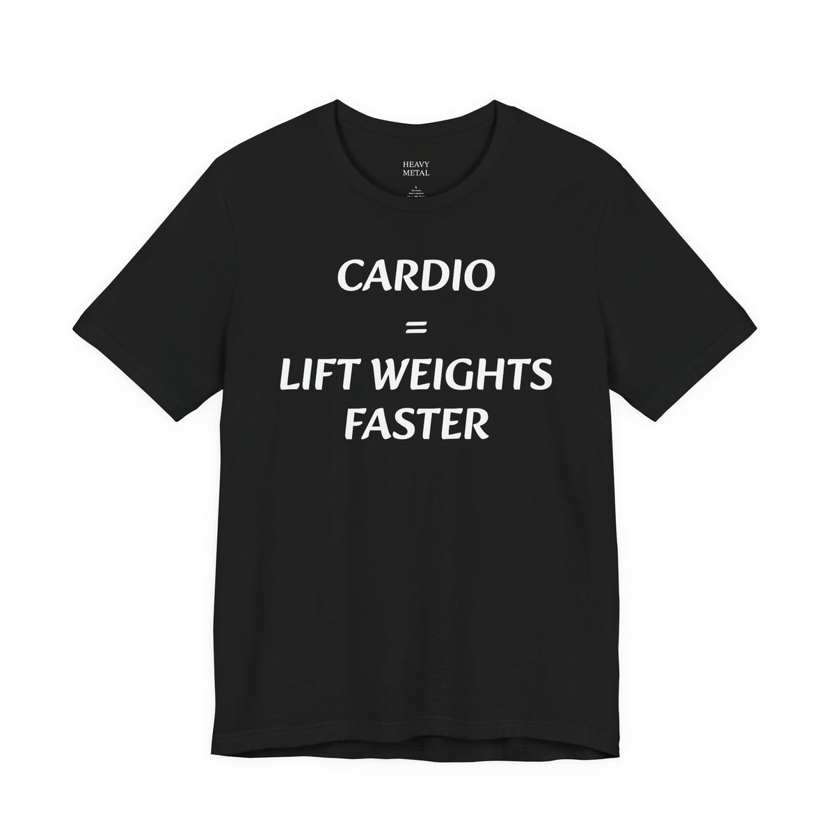 CARDIO = LIFT WEIGHTS FASTER