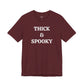 THICK & SPOOKY