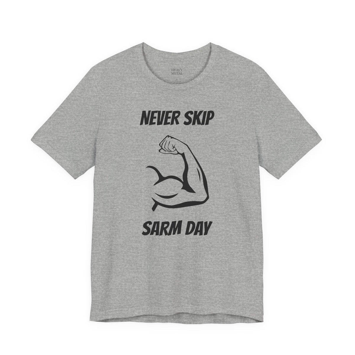 NEVER SKIP SARM DAY