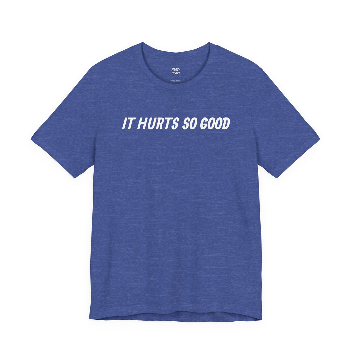 IT HURTS SO GOOD T-shirt by Heavy//Heavy.