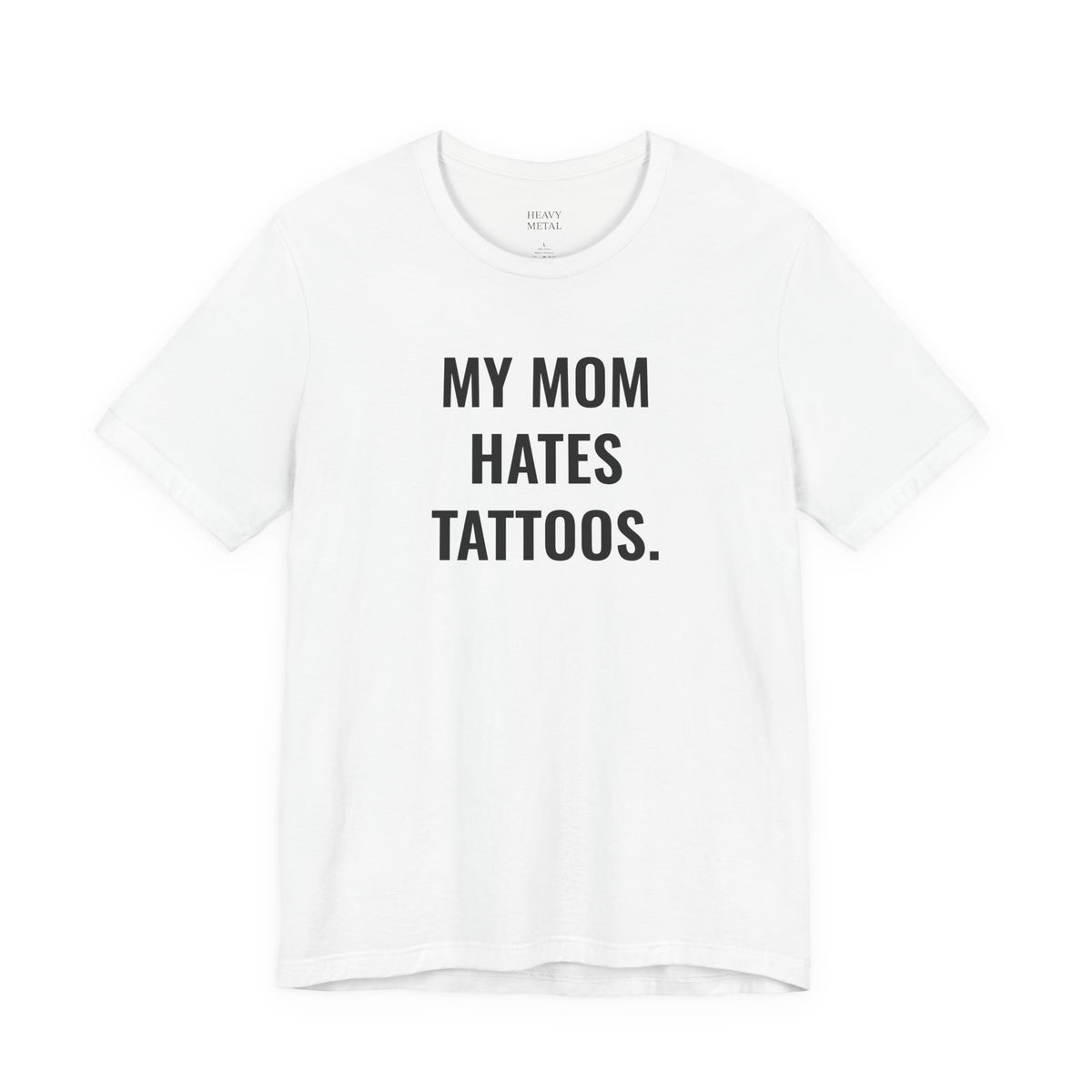 MY MOM HATES TATTOOS