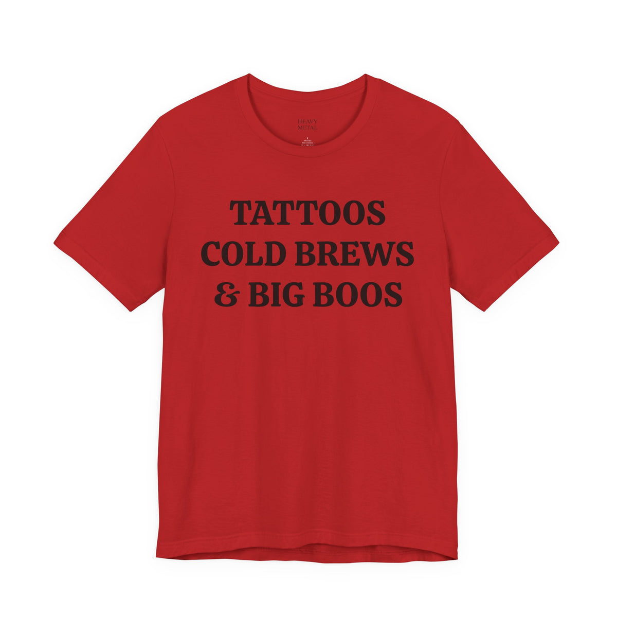 TATTOOS|COLD BREWS|BIG BOOS