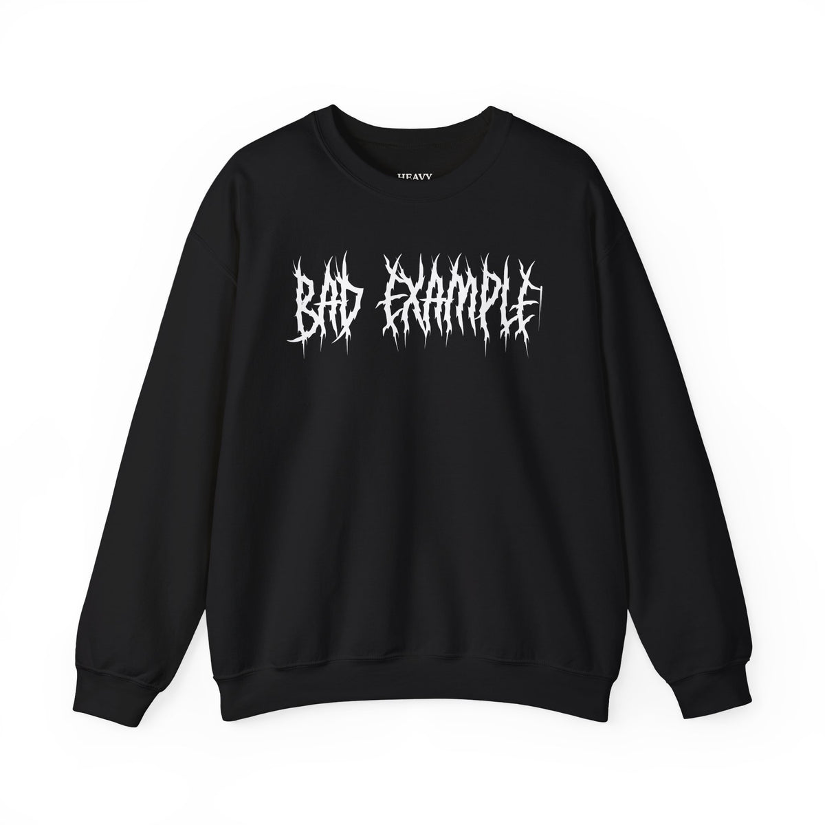 BAD EXAMPLE. deathcore Sweatshirt — Moody Graphic Pullover