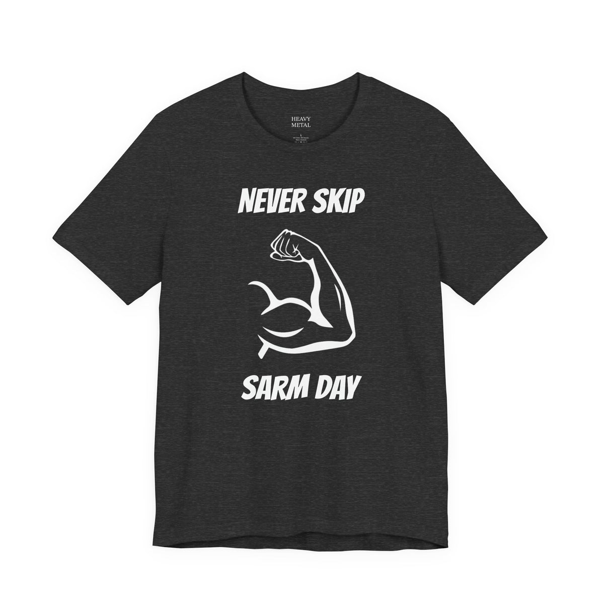 NEVER SKIP SARM DAY