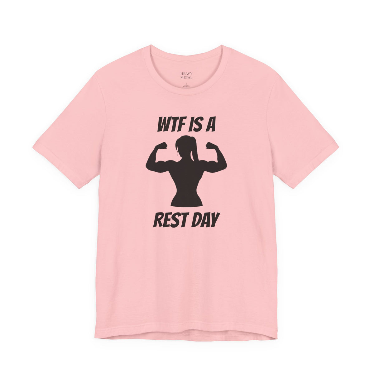 WTF IS A REST DAY ladies
