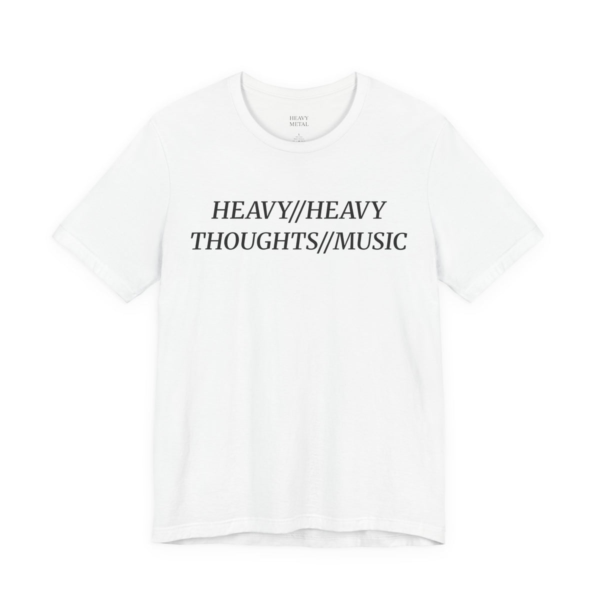 HEAVY THOUGHTS//HEAVY MUSIC