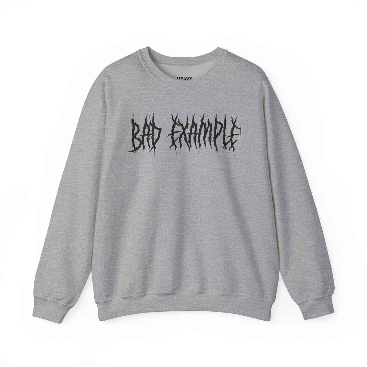 BAD EXAMPLE. deathcore Sweatshirt — Moody Graphic Pullover