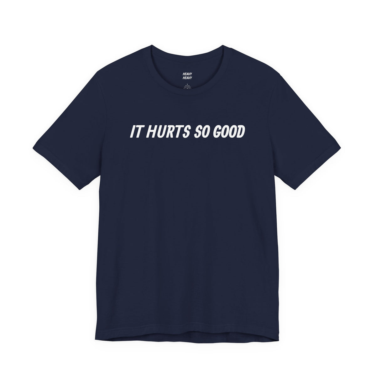 IT HURTS SO GOOD T-shirt by Heavy//Heavy.