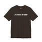 IT HURTS SO GOOD T-shirt by Heavy//Heavy.