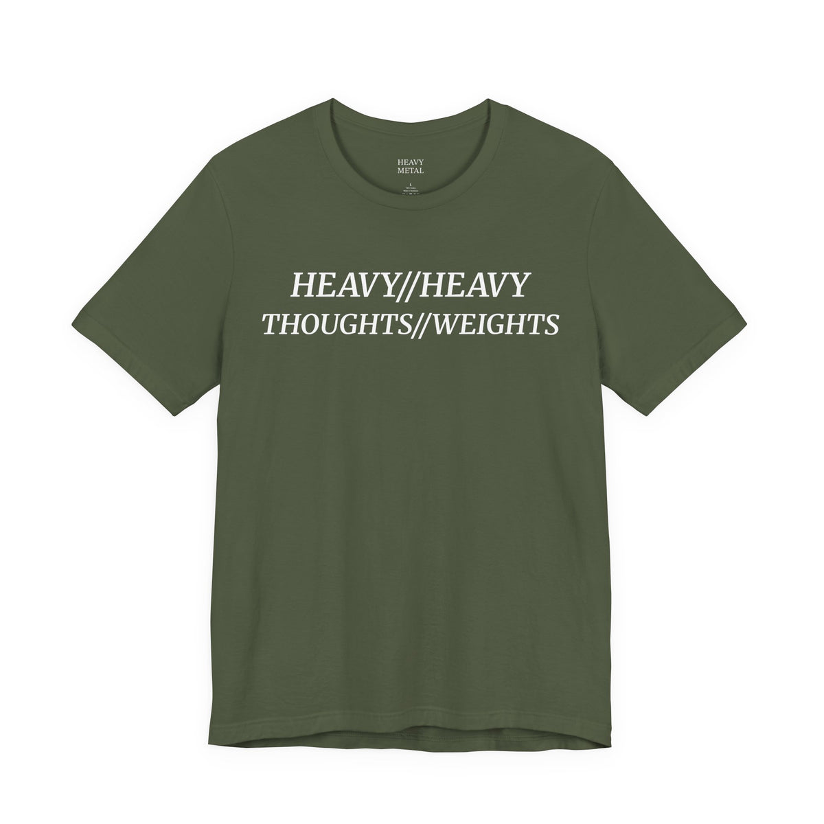 HEAVY THOUGHTS//HEAVY WEIGHTS