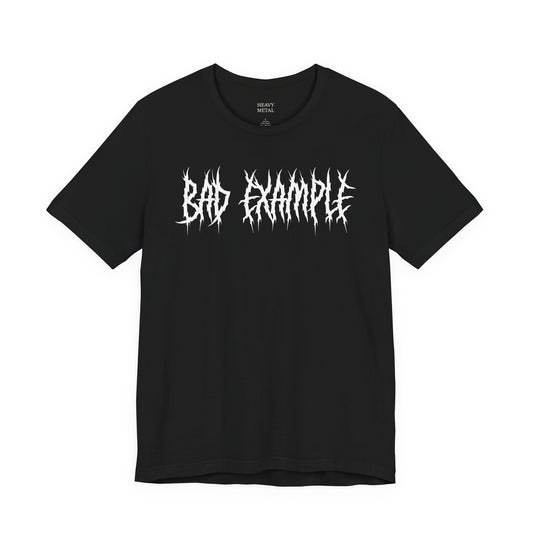 BAD EXAMPLE deathcore